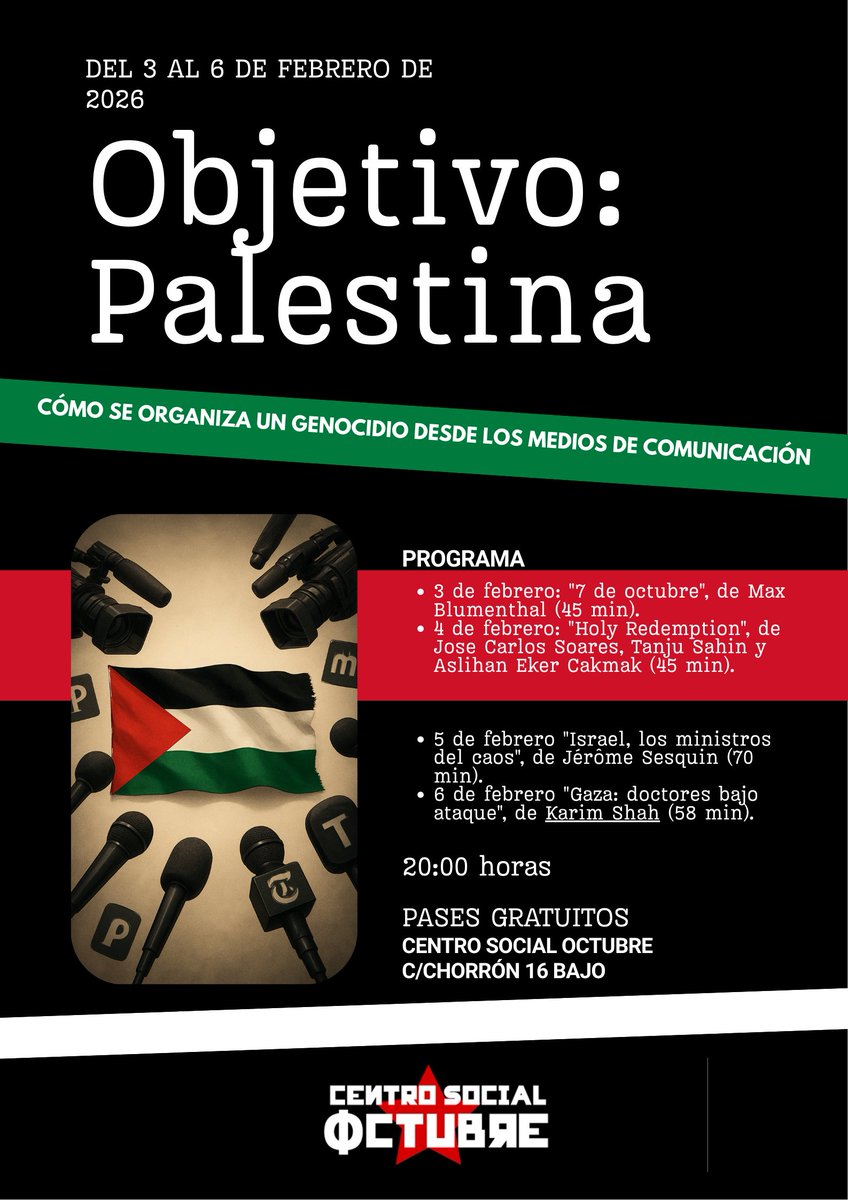CSOctubre's tweet image. Semana del 2 al 8 de febrero, dedicada a Palestina.

📆 Del 3 al 6 de feb. Semana de cine palestino.¿Cómo organizar un genocido desde los medios? (Agradecimiento a @DaniMayakovski).

📆 El 7 de feb, Insurrection Fest en la @SalaOxido , a beneficio de UnidosXPalestina

¡Atentxs!
