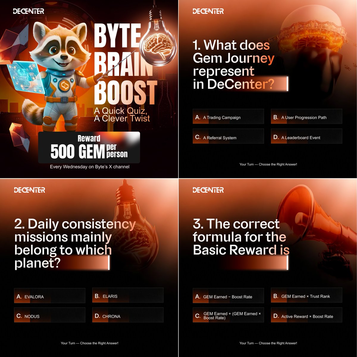 🧠 BYTE BRAIN BOOST — Mini Quiz #1 is LIVE!

It’s time to warm up your brain, DeCenter style.
Byte’s first mini quiz is officially here! 👀✨
⏰ Time: NOW UNTIL 1PM UTC - JAN 16

🎯 How to join:
• Answer ALL 3 questions correctly
• Comment your answers + GEM App ID
• Every