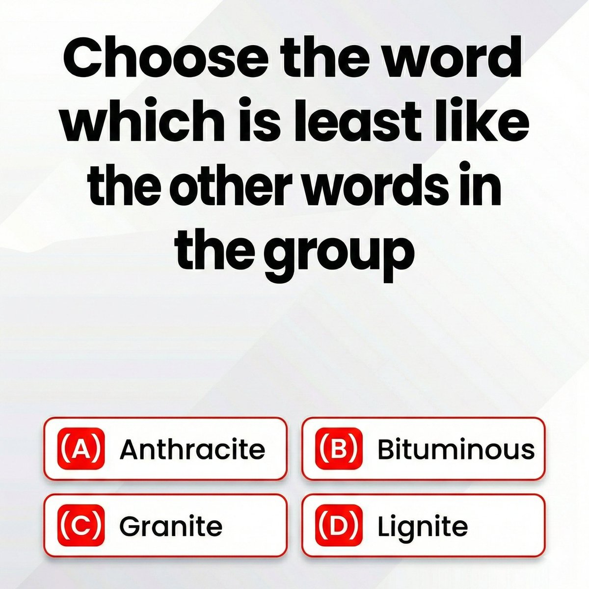 Choose the word which is least like the other words in the group