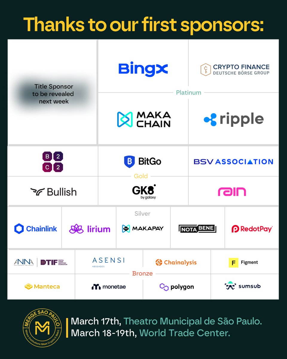 Big news! 🚨 The first wave of sponsors for MERGE São Paulo is officially here.

The lineup is already looking 🔥

Please welcome:

<a href="/BingXOfficial/">BingX</a> | <a href="/CryptoFinanceAG/">Crypto Finance Group</a> | <a href="/MAKACHAIN_/">MAKACHAIN</a> | <a href="/Ripple/">Ripple</a> | <a href="/B2C2Group/">B2C2</a> | <a href="/BitGo/">BitGo</a> | <a href="/BSVAssociation/">BSV Association</a> | <a href="/Bullish/">Bullish</a> | <a href="/GK8_Security/">GK8 by Galaxy</a> | <a href="/raincards/">Rain</a>  |