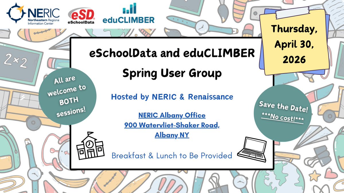 eSDTeam_NERIC's tweet photo. 📅Save the Date! NERIC and Renaissance are hosting a combined eSchoolData and eduCLIMBER Spring User group on April 30th 2026.

Registration and agenda to follow.

#eduCLIMBER #eSchoolData #NERIC #eSD #BOCES #edtech https://t.co/GA8MjU1R1A