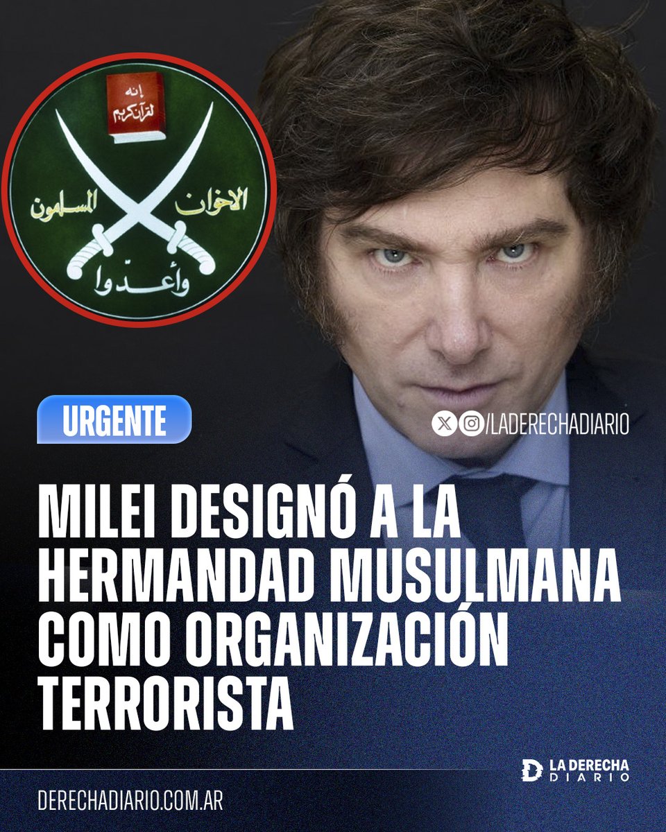 laderechadiario's tweet image. 🚨🇦🇷☪️ | #URGENTE El presidente Javier Milei designó a la Hermandad Musulmana del Líbano, Egipto y Jordania como organizaciones terroristas.