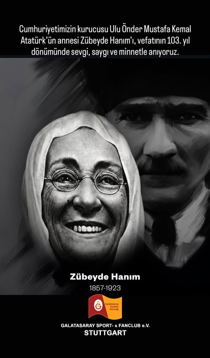 Zübeyde Hanım'ın vefatının 103. Yıl dönümünde, saygı ve minnetle anıyoruz...