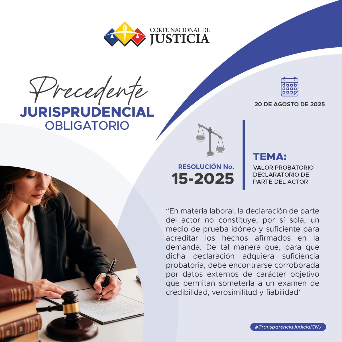 🟢 #PuntoDeDerechoCNJ | La Corte Nacional de Justicia declaró un Precedente Jurisprudencial Obligatorio en materia laboral, sobre el valor probatorio de parte del actor.

📑 La resolución completa revísela en: acortar.link/Pdjt0u

🤝 #TransparenciaJudicialCNJ