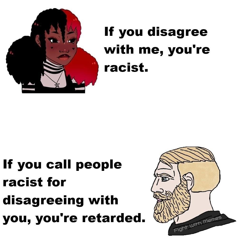 Two can play at this game, lady.