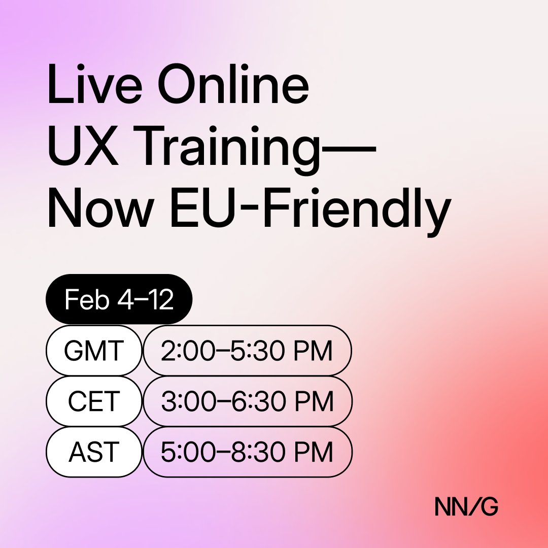 NNgroup's tweet photo. EU folks, we hear you — no more late nights just to learn UX.
Our Feb. 4–12 live courses now run at CET-friendly hours. Same expert instructors, same hands-on practice, same certification path. Just better timing.
🔗 https://t.co/hQ2nU7JKhS
#UXTraining https://t.co/MCL00fwp88