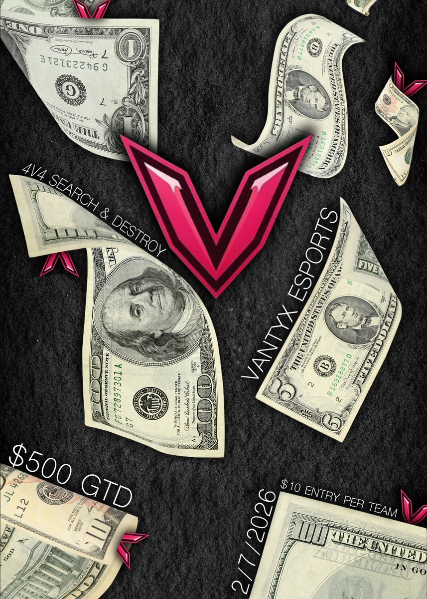 🎯VANTYX $500 GTD 4v4 SND CLASSIC🎯

🗓 February 7th, 2026
🎮 4v4 SND BO3
💰 $10 entry per team
📲 Follow <a href="/VantyxEsports/">Vantyx Esports</a>
✉️ Send us a DM to enter

🔥16 team minimum... will yours win the bag?🔥