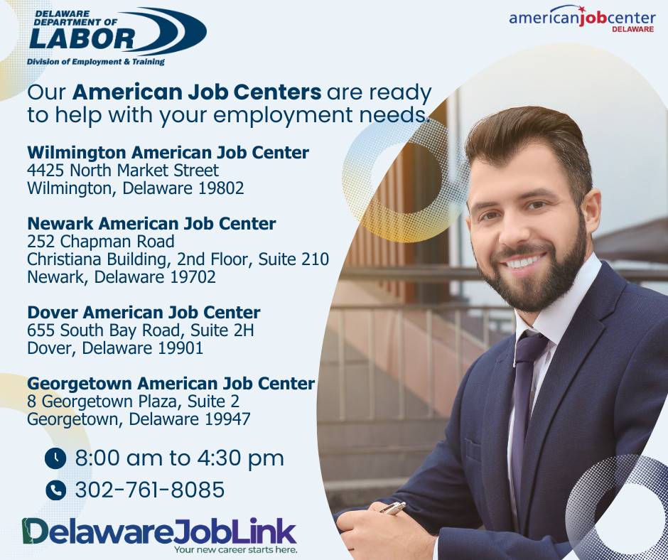 Come into any of our American Job Centers today—we are here to help you with all your employment and training needs. Go to joblink.delaware.gov or call 302-761-8085 for any questions. #AJC #YourDEDOL