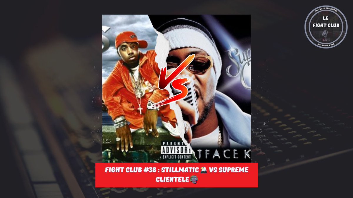 LeFight_Club's tweet image. WE BACK ! 🥳

Le replay du dernier Fight Club entre Stillmatic 🦅 de Nas et Supreme Clientele 🎙️de Ghostface Killah est disponible sur la chaîne YouTube ! 🔥🗽

Lien de la vidéo : youtu.be/5AxsAMaUk_8?si…