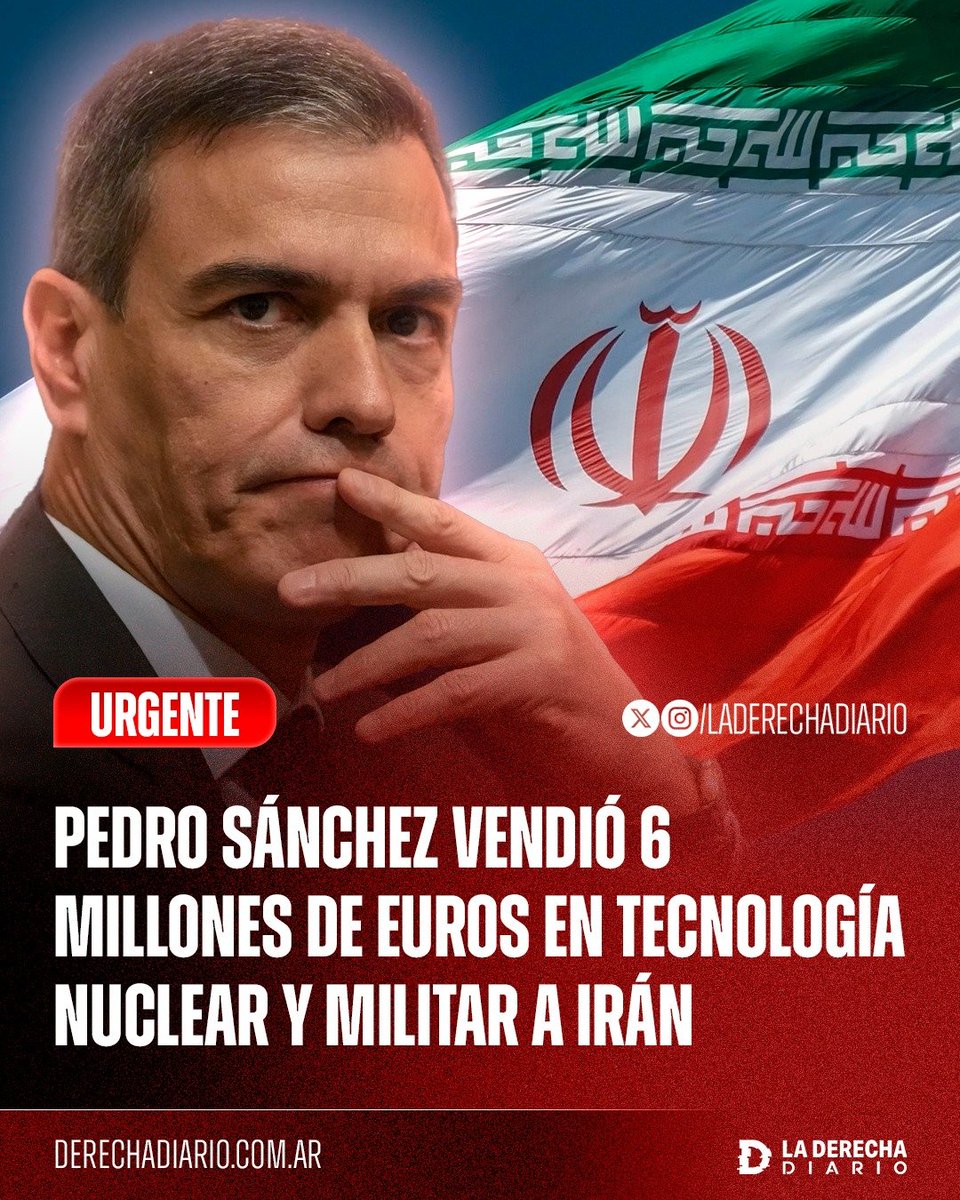 laderechadiario's tweet image. 🚨🇪🇸🇮🇷 | HIJO DE PUTA: Se reveló que el corrupto presidente socialista de España, Pedro Sánchez, vendió 6 millones de euros en tecnología nuclear y militar al régimen terrorista de Irán entre 2018 y 2024, durante toda su gestión.