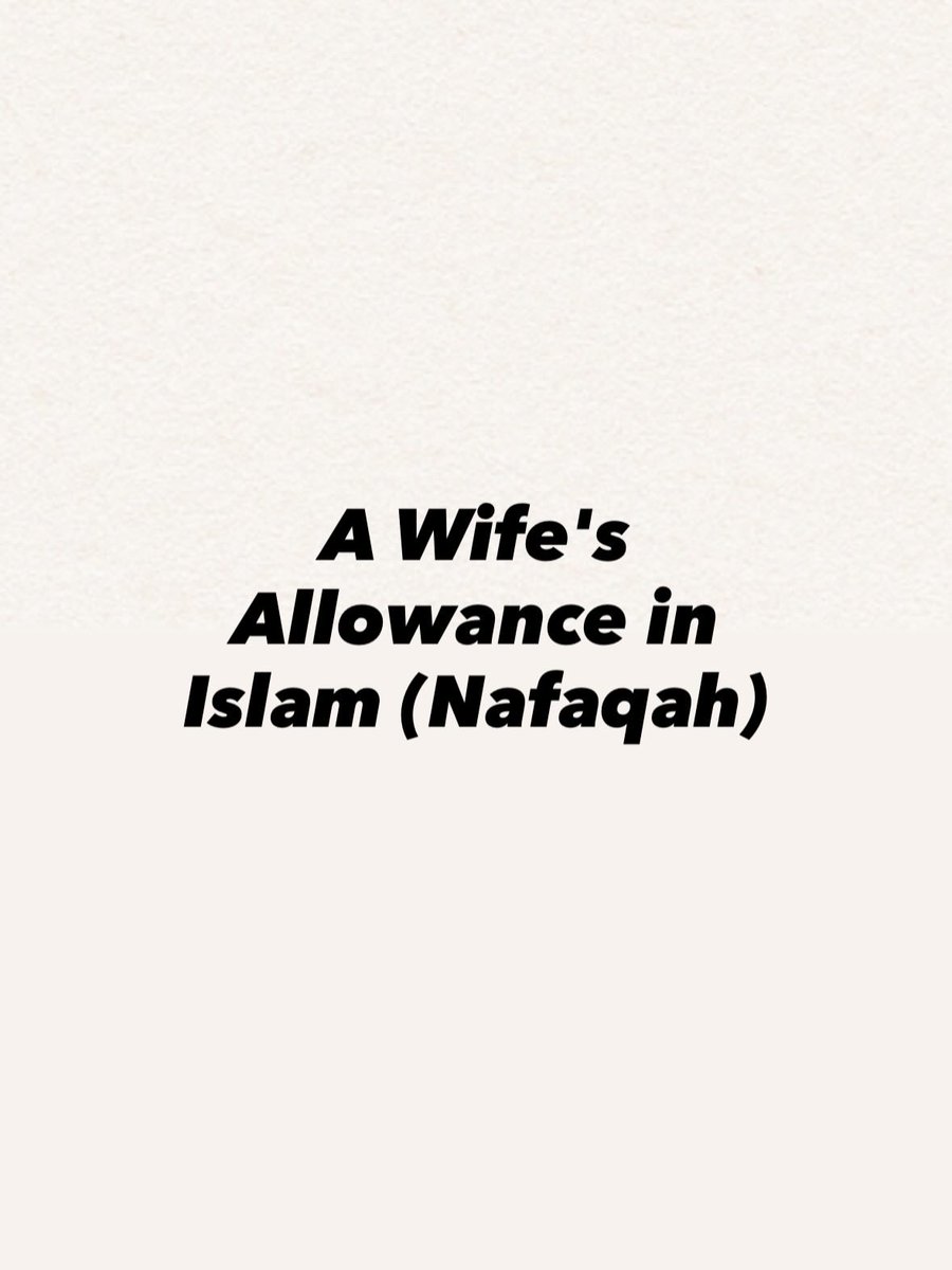 In Islam, a wife has a guaranteed financial right called nafaqah — her husband's obligation to provide for her fully.

—THREAD 🪡