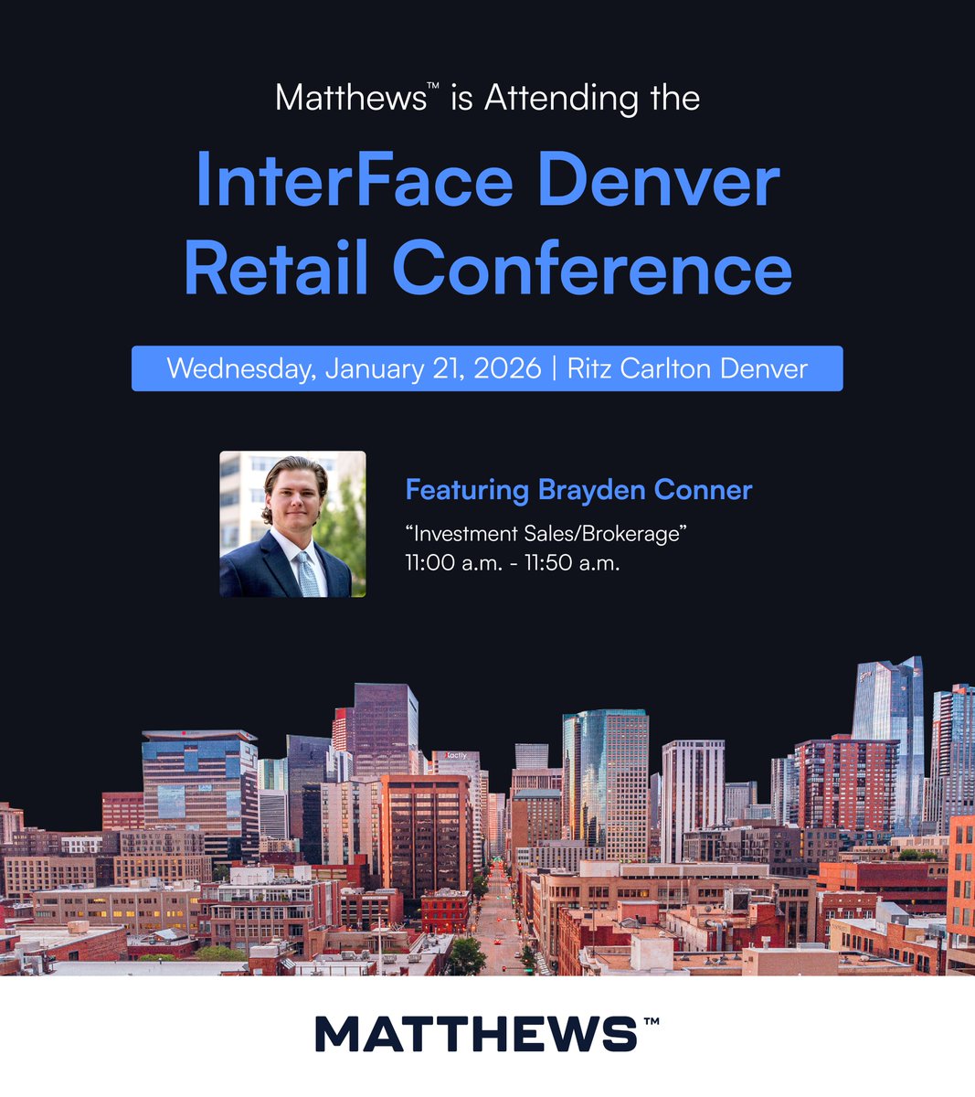 Matthews_CRE's tweet image. Matthews™ Market Leader Brayden Conner will serve as a panelist at the upcoming InterFace Denver Retail Conference. 👏

#Matthews #CRE #InterFace #DenverRetail