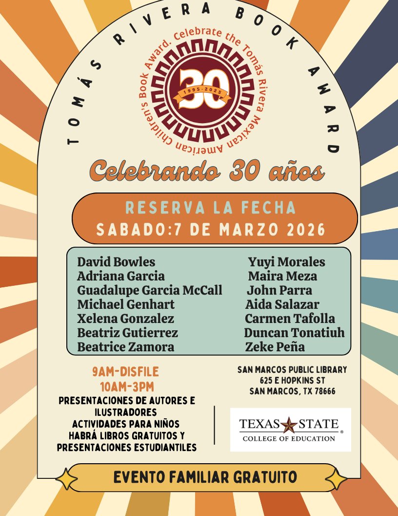 riverabookaward's tweet photo. SAVE THE DATE: MARCH 7, 2026 Tomás Rivera 30th Anniversary Celebration at the San Marcos Public Library. Free and open to the public. https://t.co/YfTlZ90UWm
