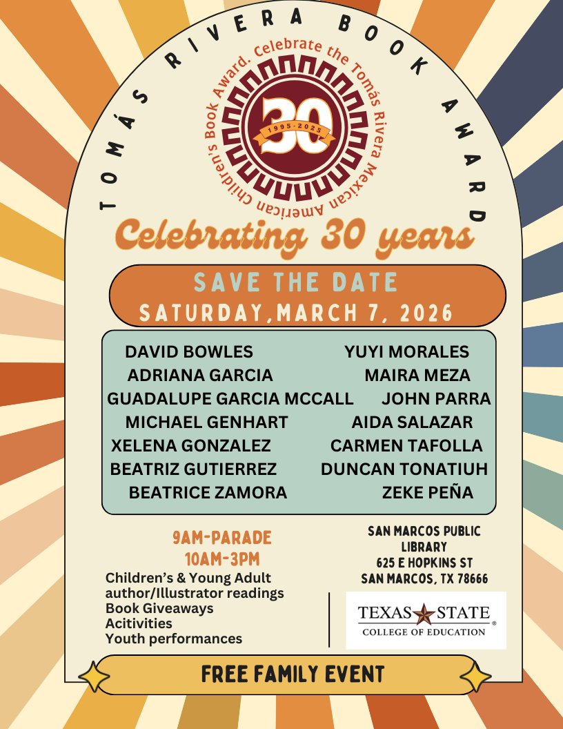 riverabookaward's tweet photo. SAVE THE DATE: MARCH 7, 2026 Tomás Rivera 30th Anniversary Celebration at the San Marcos Public Library. Free and open to the public. https://t.co/YfTlZ90UWm