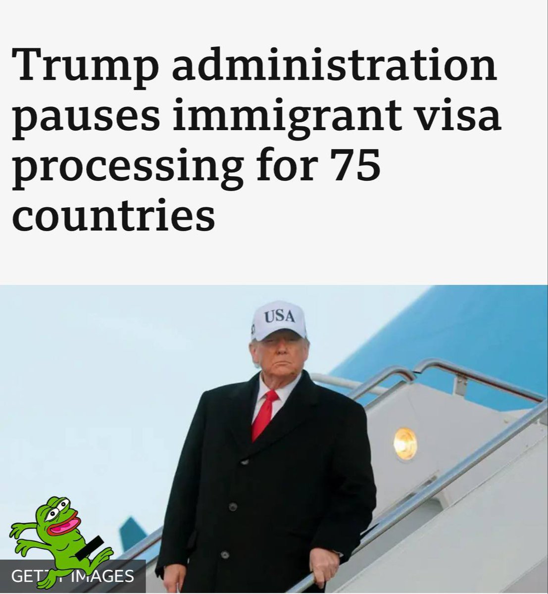 Something major brewing…

President Trump freezes all Immigrant visa processing for 75 countries

•Afghanistan
•Albania
•Algeria
•Antigua and Barbuda
•Armenia
•Azerbaijan
•Bahamas
•Bangladesh
•Barbados
•Belarus
•Belize
•Bhutan
•Bosnia
•Brazil
•Burma
•Cambodia
