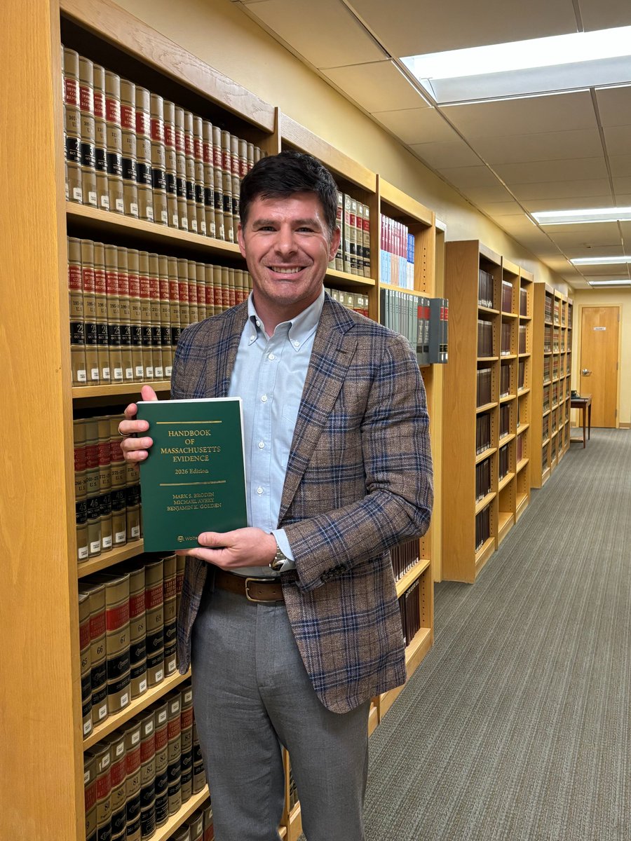 Congratulations to Professor Ben Golden, who recently co-authored the Handbook of Massachusetts Evidence (2026 ed.), a highly regarded resource for evidence law in Massachusetts.