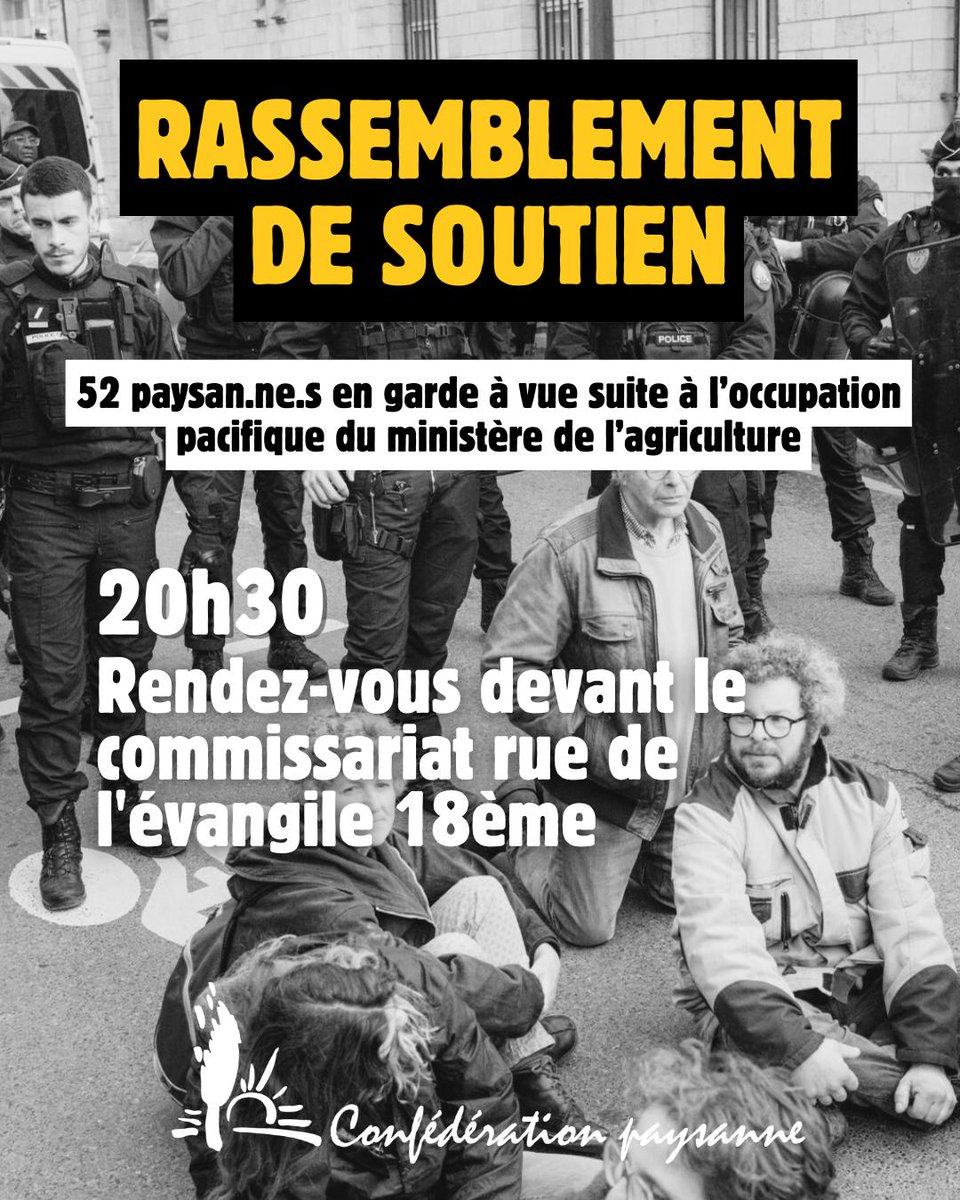 💥 Les 52 paysan·nes de la Confédération paysanne, interpelé·es lors de l'occupation du Ministère de l'agriculture, ont été placé·es en garde à vue ! 😡
Nous appelons à des rassemblements de soutien dans les départements. Rassemblement en cours à Paris. #AccordUEMecosur #DNC 👇