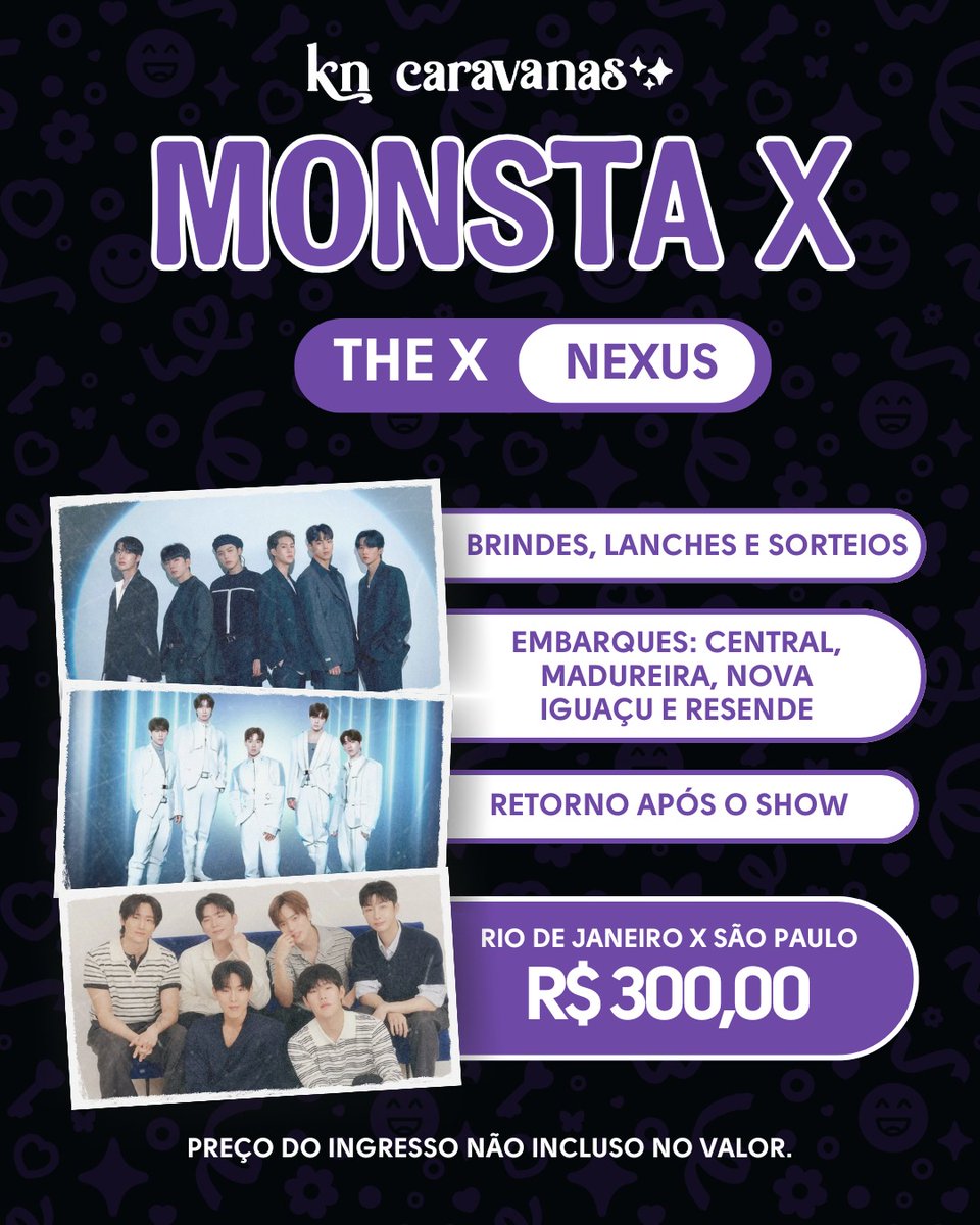 KNCaravanas's tweet image. KN CARAVANAS • THE X NEXUS 

🚍RIO DE JANEIRO X SÃO PAULO 

📷Ida e volta - R$300,00 

SAÍDA às 22:00 no dia 08/06
VOLTA dia 09/06 após o show 

Chegamos no local do show pela manhã! 

📷Central, Madureira e Nova Iguaçu, Resende 

FORMULÁRIO DE CONFIRMAÇÃO NA DM 

🏷️ RJ SP