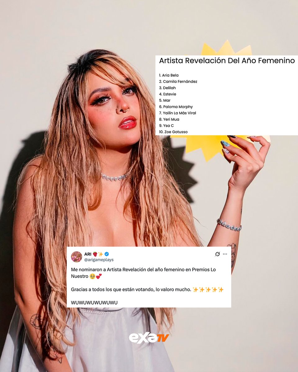 exatv's tweet image. ¡Aria Bela sigue haciendo historia! 🎶✨
@arigameplays ha sido nominada a Premio Lo Nuestro en la categoría “Artista Revelación del Año Femenino” 🏆💖

La gran noche es el 19 de febrero a las 7P/6C ⏰✨
En esta categoría también compiten:
✨ Camila Fernández
✨ Paloma Morphy
✨…
