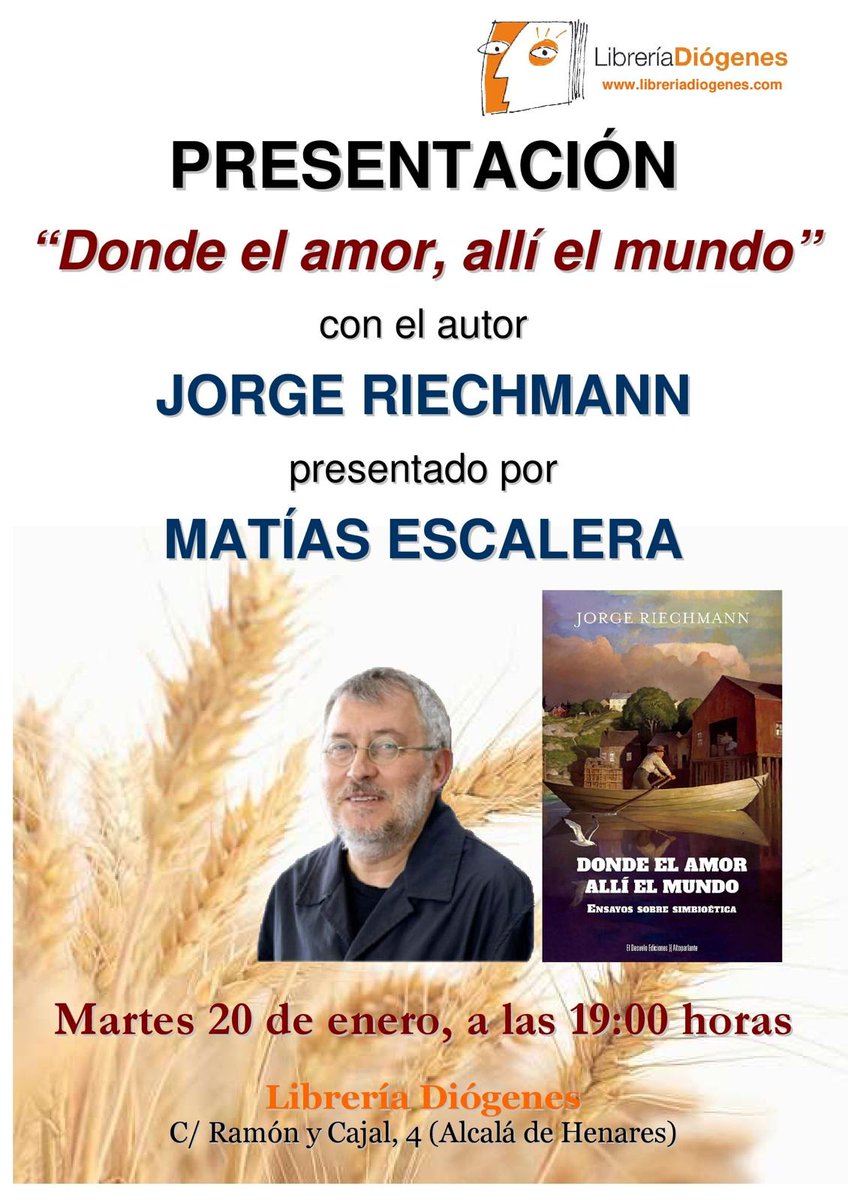 Jorge Riechmann presenta su último libro sobre bioética en Alcalá de Henares. En la librería Diógenes, a las 20 horas
#dondeelamorallíelmundo #jorgeriechmann