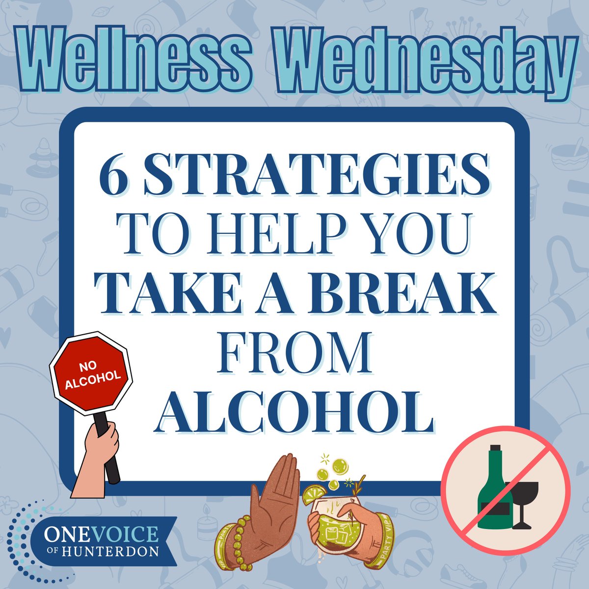 OneVoiceHC's tweet image. It's #WellnessWednesday! 💙 Even if you didn't decide to partake in Dry January, but it's never too late to consider a break from drinking. 🍸 Check out these six tips to get you started! ❗ 
#onevoice #togetherwethrive
#dryjanuary #alcoholfree #sobercurious