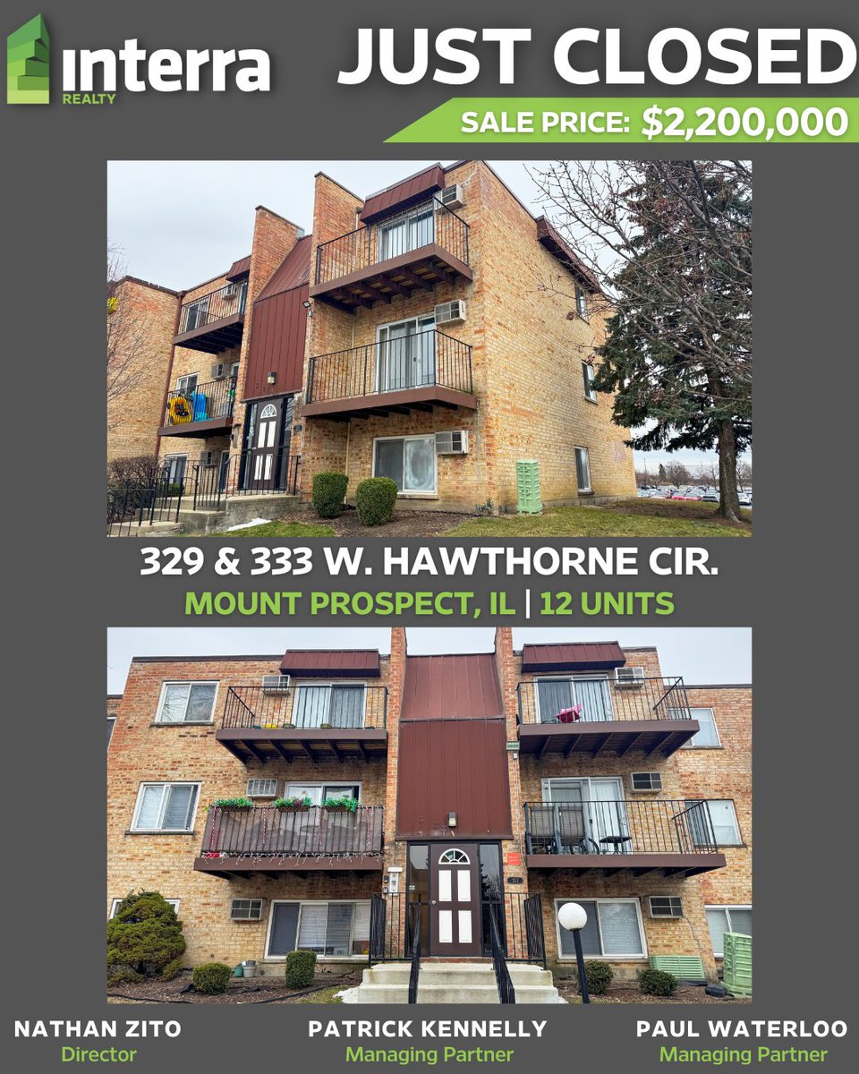 InterraRealty's tweet image. JUST CLOSED | Mount Prospect, IL
Congratulations to Interra Realty's Nathan Zito, Patrick Kennelly, and Paul Waterloo who recently brokered the sale of these 2 multifamily properties in Mount Prospect, IL. 
#CRE #Multifamily #realestate #Illinois