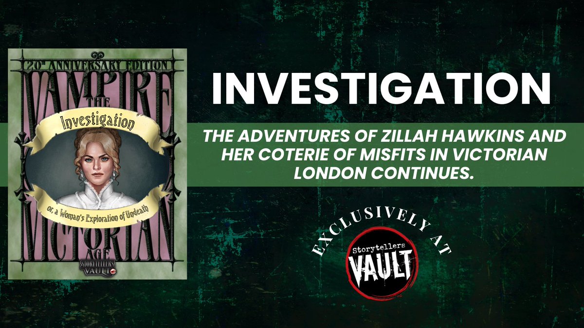 Investigation by Paul Leone is available now.

Get it here: tinyurl.com/4k4thucv

The adventures of Zillah Hawkins and her coterie of misfits in Victorian London continues.
#ttrpg #vampirethemasquerade