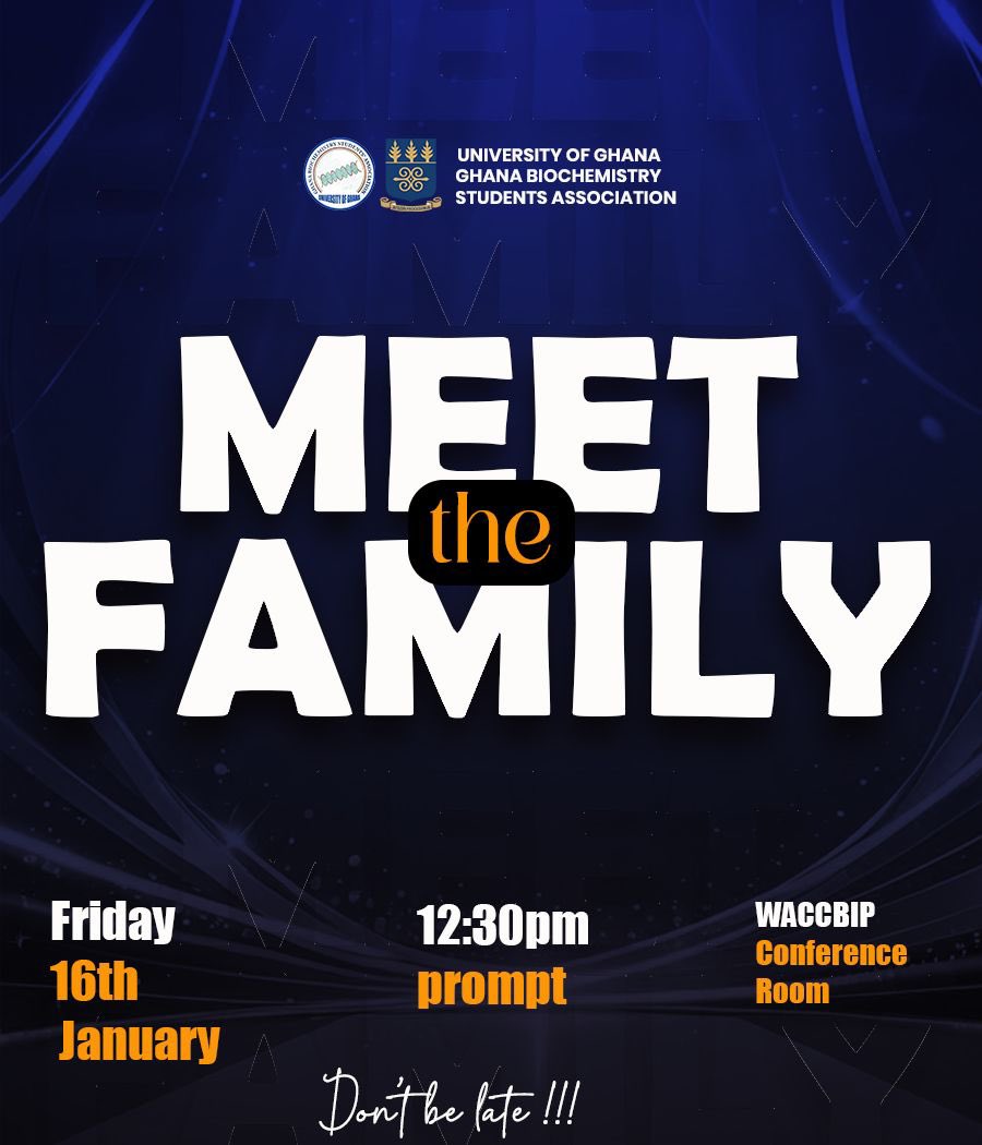 GHABSA_UG's tweet photo. Meet the Family ๐คโจ
An interactive session to connect with your lecturers, gain guidance, and talk about life after university.
๐ WACCBIP Conference Room
๐ Friday, 16th January 2026
โฐ 12:30 p.m. sharp
Donโt miss it! ๐ #ghabsaug #sustaininglife #biochemistrystudent https://t.co/VT9iO74IEH