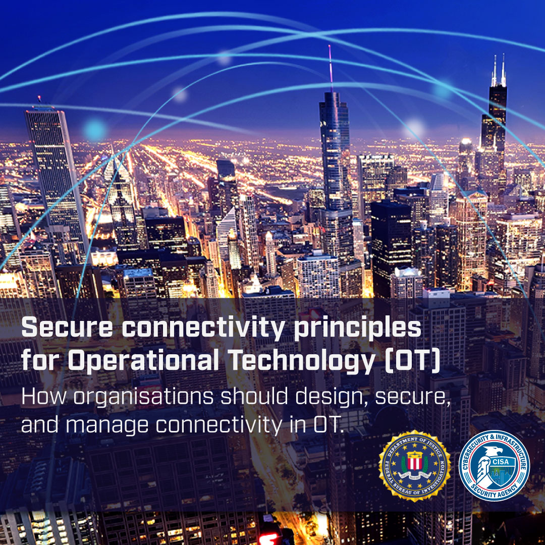 OT Güvenliğinde Yeni Rehber: CISA, NCSC ve FBI'dan Ortak 