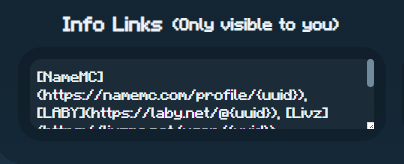 New capes.me Update! You can now click on username for more Info and click Share icon to share user! For donators, Username Link is now replaced with Info Links so you can customize the links on people's profiles

You can hover over the UUID or Share links to copy