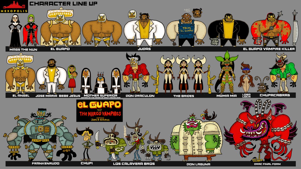 mexopolis's tweet image. Thank you guys for all the amazing fan art for El Guapo vs The Narco Vampires! I will happily repost all of it!!! Here's my line up of all the main characters in case it helps you. 
youtu.be/O-zZqrdybGE?si…
