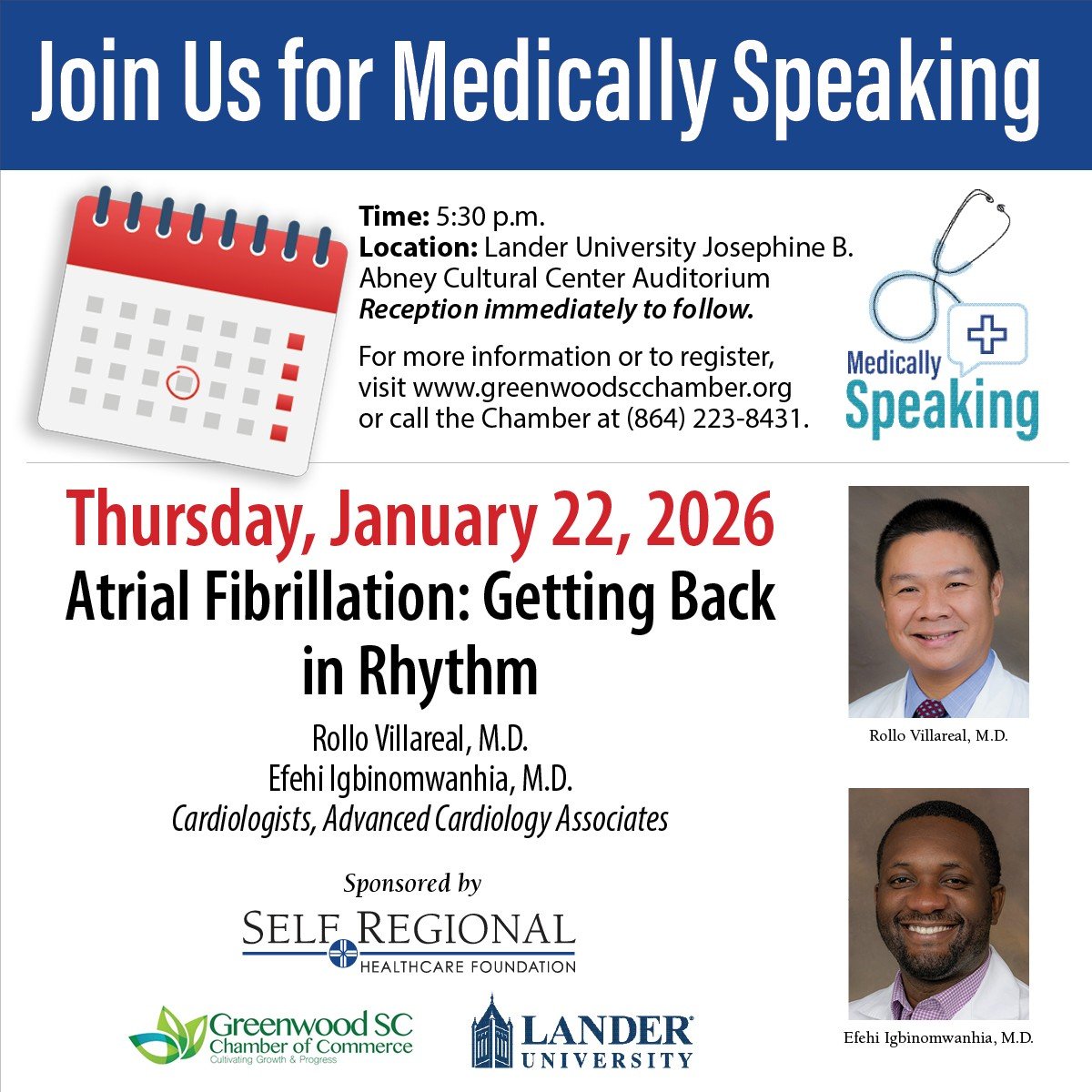 🩺 Medically Speaking | Atrial Fibrillation: Getting Back in Rhythm

📅 Jan. 22, 2026
⏰ 5:30 PM
📍 Lander University – Abney Cultural Center

Join us for expert insight on heart health, followed by a reception.
More info 👉 greenwoodscchamber.org | (864) 223-8431