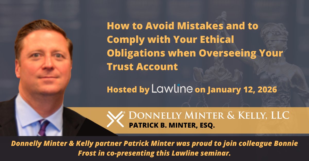 DKBGlawgroup's tweet photo. DMK partner Patrick Minter was honored to co-present the program "How to Avoid Mistakes and to Comply with Your Ethical Obligations When Overseeing Your Trust Account" for Lawline. https://t.co/rJePxkUIxs