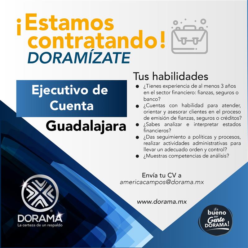 En <a href="/DoramaGarantias/">DORAMA Institución de Garantías</a> tenemos una vacante de "Ejecutivo de Cuenta" en Guadalajara. ¡Te estamos buscando! ¡Envía tu CV! #vacante #haytrabajo #hiring #sihaytrabajo #FelizLunes #contratación