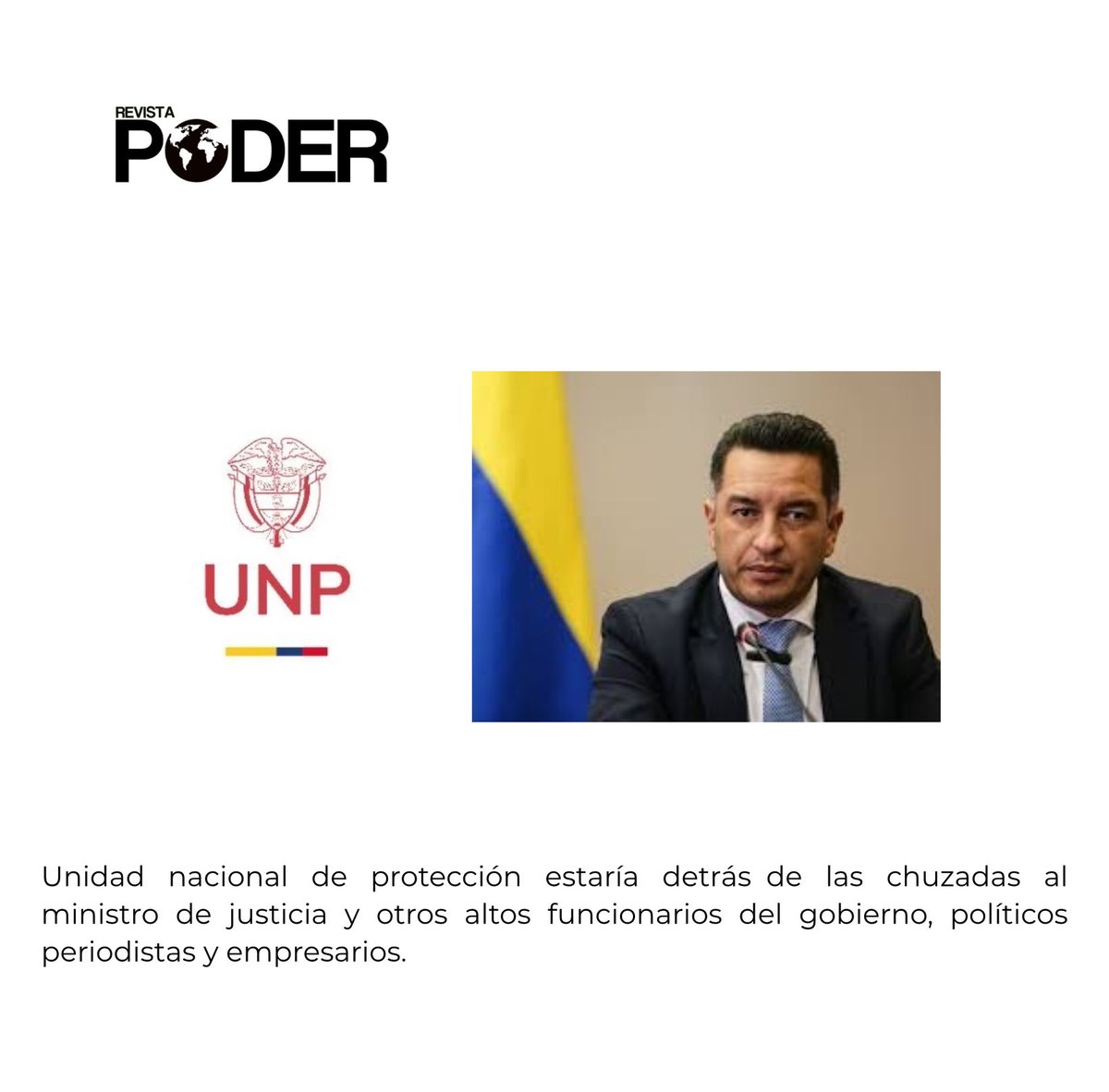 Primicia, fuentes de revista poder informa que la unidad de protección estaría detrás de las chuzadas al ministro de justicia y otros altos funcionarios del gobierno, políticos, periodistas y empresarios. 

<a href="/CGR_Colombia/">Contraloría General de la República de Colombia</a> <a href="/MinjusticiaCo/">MinJusticia Colombia</a> <a href="/petrogustavo/">Gustavo Petro</a>
