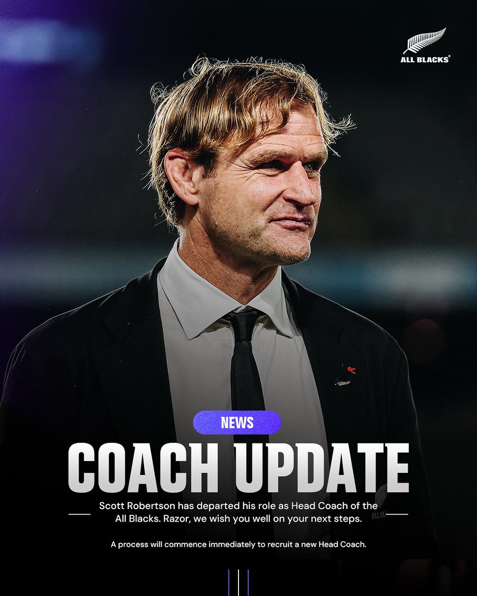AllBlacks's tweet image. Scott Robertson has departed as Head Coach of the All Blacks. We wish Razor all the best with his next steps.

A process will commence immediately to recruit a new Head Coach.
