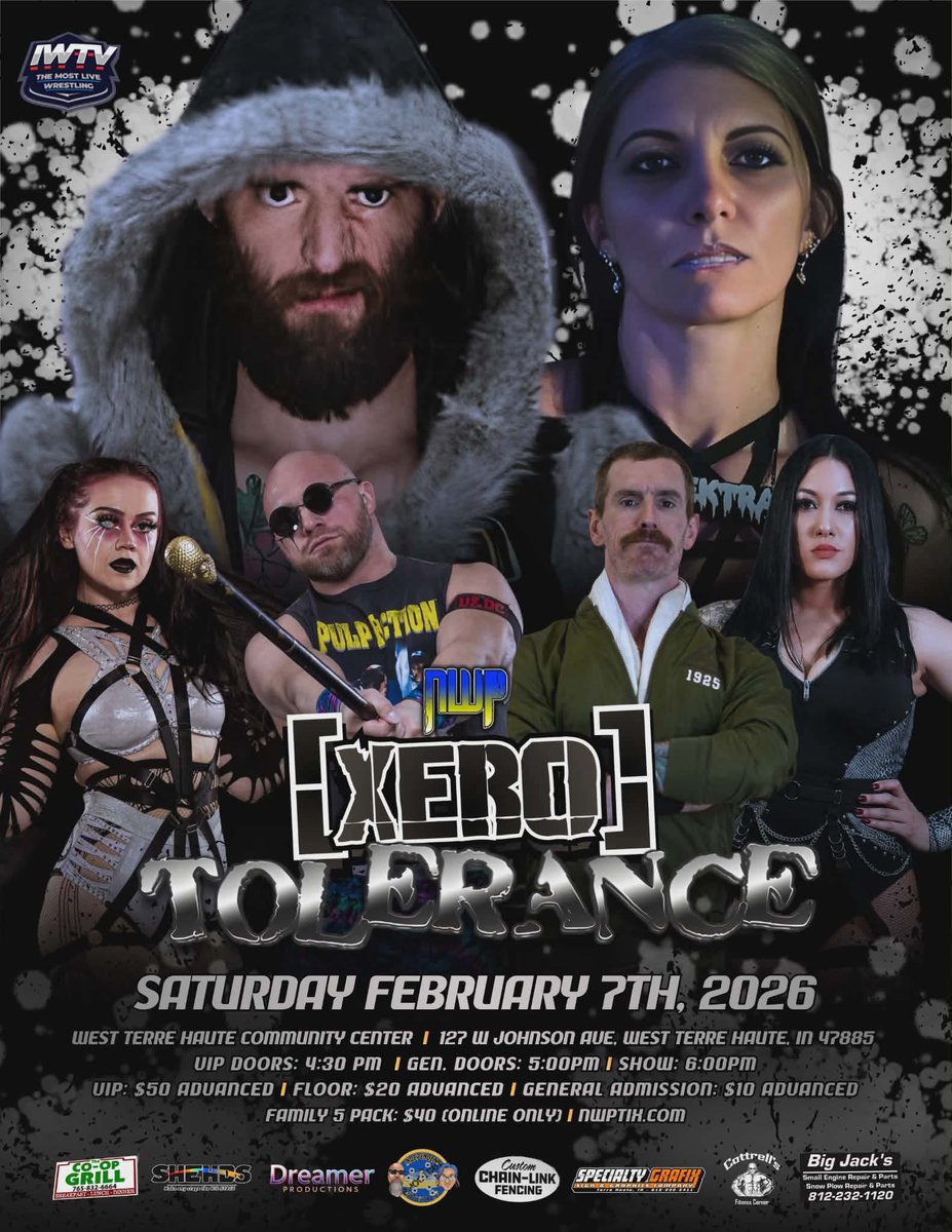 NewWavePro's tweet image. ‼️🚨POSTER (RE)DROP🚨‼️
#NWPXeroTolerance 
MATCH ANNOUNCEMENTS ARE ON THE WAY! 

🎟️TICKETS ARE AVAILABLE🎟️
newwaveprowrestling.ticketspice.com/new-wave-pro-p…
February 7th, 2026 
VIP Doors: 4:30pm
Doors: 5:00PM
Bell Time: 6:00PM
West Vigo Community Center 
127 W Johnson Ave, West Terre Haute, IN…
