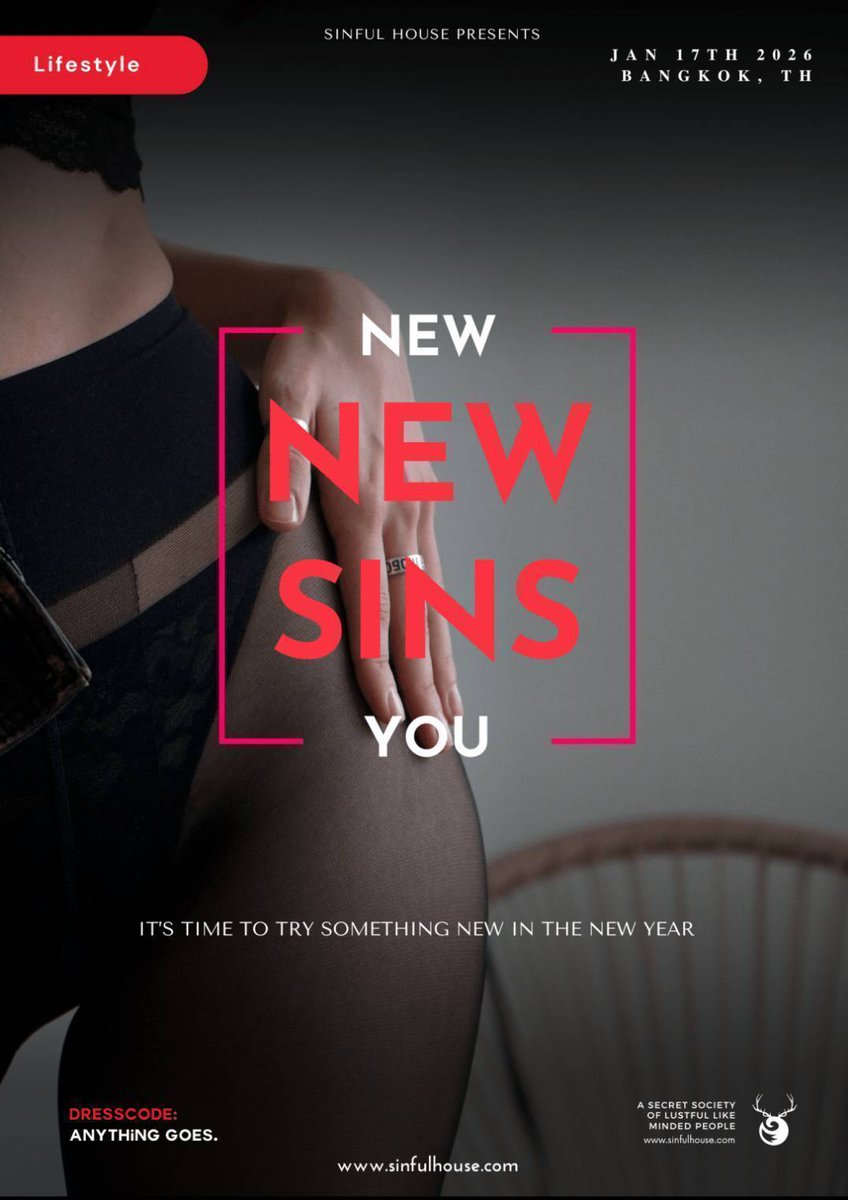 New You New Sins Party By Sinful House
- งานมีทั้งคู่ฝรั่งและคู่คนไทย 
- วันเสาร์ที่ 17 มกราคม 2569
- เวลา 21.00น. - 03.00น.
- กรุงเทพ
- คู่ หญิงเดี่ยว ชายเดี่ยว 
สนใจมางานแอดไลน์สอบถามได้ครับ
Line ID : Sinfulhouse.th
#Sinfulhouse #Sinfulhouseparty
