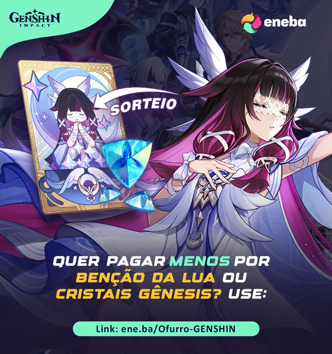 💎 Sorteio de Benção da Lua no Genshin;

✦ Para participar ✦
• Curta + RT nesse Post
• Resultados: 01/02

💎 Esse sorteio está acontecendo graças a Eneba!
Pague MENOS e tenha Cashback ao comprar Benção da Lua ou Cristais Gênesis no Genshin usando:
• ene.ba/Ofurro-GENSHIN