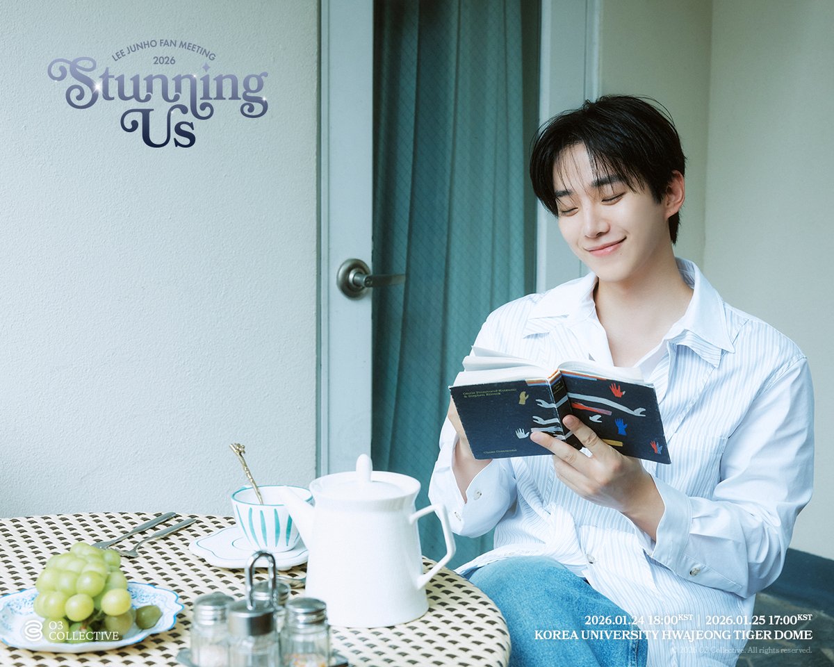 2026 LEE JUNHO FAN MEETING <STUNNING US>
Teaser Image #1

2026.01.24 (SAT) 6PM (KST)
2026.01.25 (SUN) 5PM (KST)
📍 KOREA UNIVERSITY HWAJEONG TIGER DOME

✨ Weverse Live Streaming
2026.01.25 (SUN) 5PM (KST)

#이준호 #LEEJUNHO
#STUNNINGUS
#2026_LEEJUNHO_FANMEETING
#O3Collective