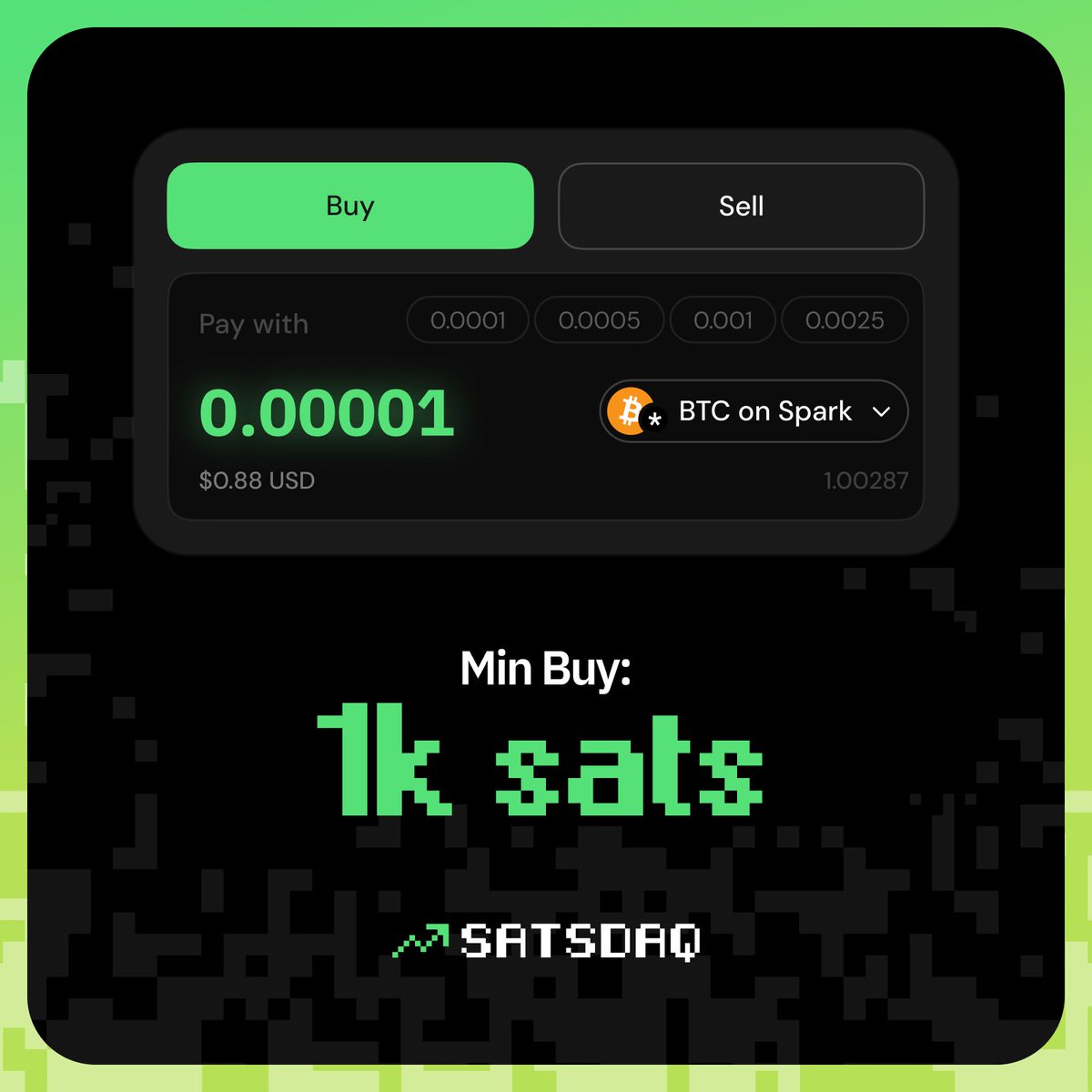 You can now swap @Spark BTKN with as little as 1k sats (0.00001 BTC) on  @Satsdaq. Lower barrier. Same trenches.