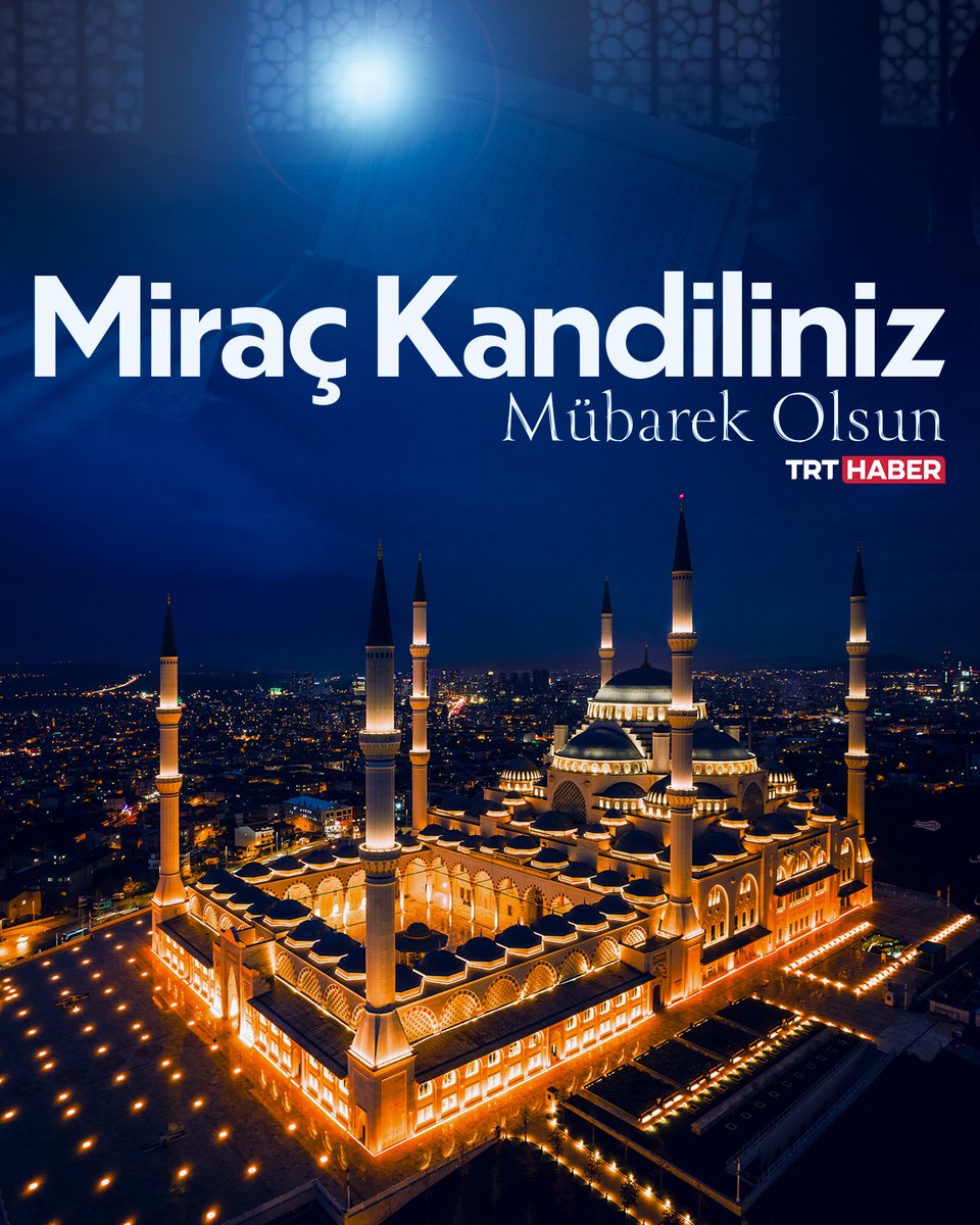 #MiraçKandili'miz mübarek olsun.