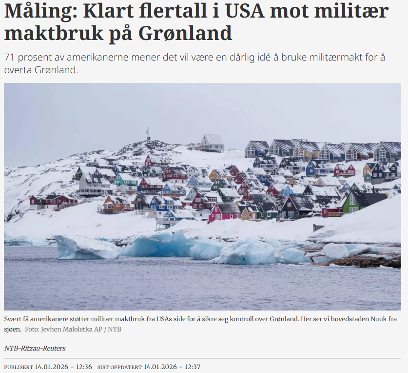 Frå ABC Nyheter: "71 prosent av amerikanerne mener det vil være en dårlig i idé å bruke militærmakt for å overta Grønland".