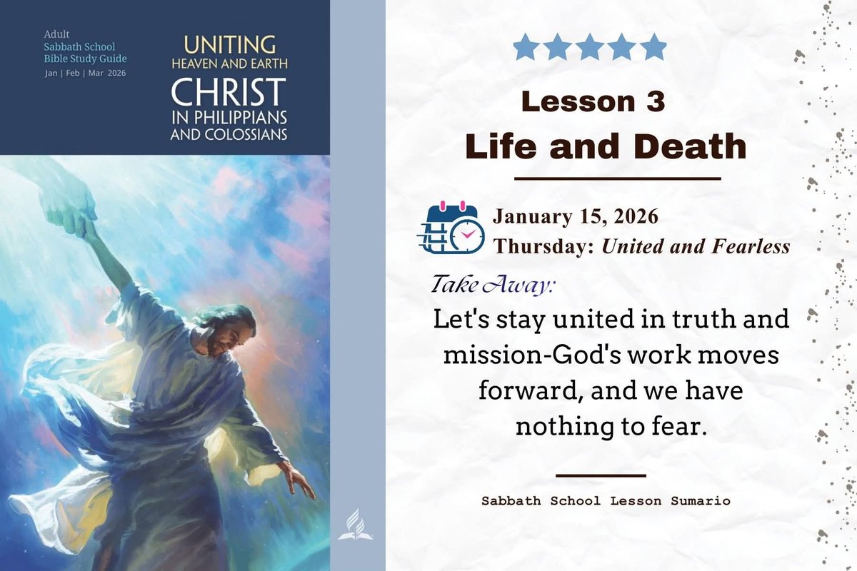 Godwakeupcall's tweet image. 𝐋𝐞𝐬𝐬𝐨𝐧 𝟑: 𝐋𝐢𝐟𝐞 𝐚𝐧𝐝 𝐃𝐞𝐚𝐭𝐡
January 15, 2026
Thursday: United and Fearless

#takeaway #SabbathSchoolLesson #quoteoftheday #followers #highlights #foodforthought