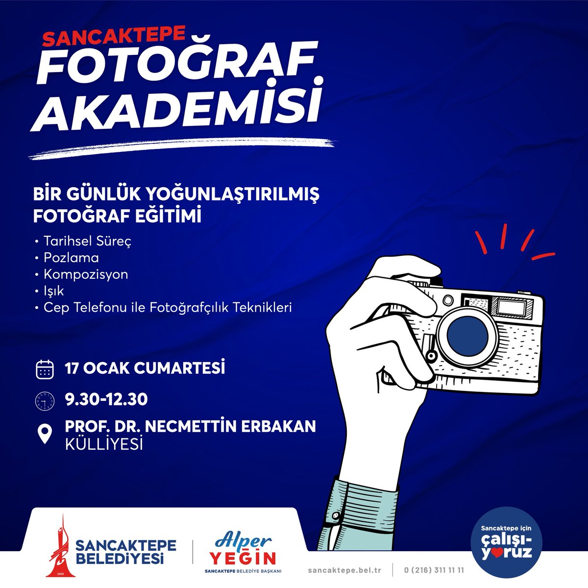 Kompozisyondan pozlamaya, cep telefonu fotoğrafçılığından ışık kullanımına…

Sancaktepe Fotoğraf Akademisi’nde temel fotoğraf bilgilerini bir günde öğrenin, bakış açınızı değiştirin.

🗓 17 Ocak Cumartesi
⏰ 09.30 – 12.30
📍 Prof. Dr. Necmettin Erbakan Külliyesi