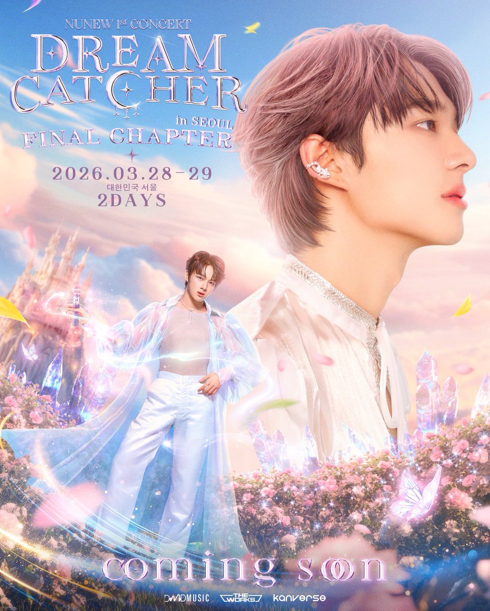 NuNewKoreaTeam's tweet image. 📢NuNew 1st Concert "Dream Catcher"  
　New release！

드디어 밝혀지는 마지막 이야기. 
NuNew의 첫 번째 여정, "Dream Catcher"가 
향할 최후의 목적지를 공개합니다.

꿈결 같은 시간의 끝, 그 화려한 대미를 장식할 
도시는 바로 대한민국의 중심, 서울(SEOUL)

가장 눈부신 순간, 가장 깊은…