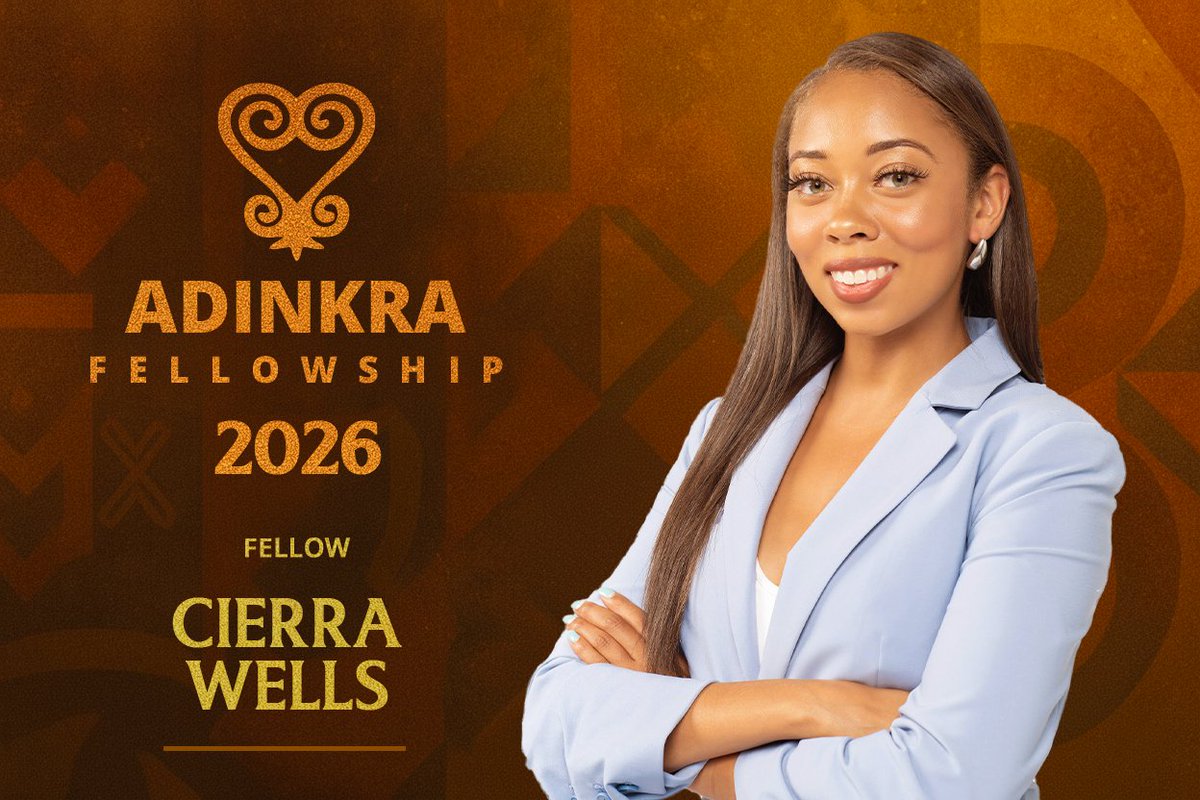 Introducing Cierra Wells, ADINKRA Fellow 2026 (Trinidad / United States). Development strategist linking Africa and the diaspora through inclusive growth. World Bank private-sector specialist advancing entrepreneurship, market access, and innovation across global communities.