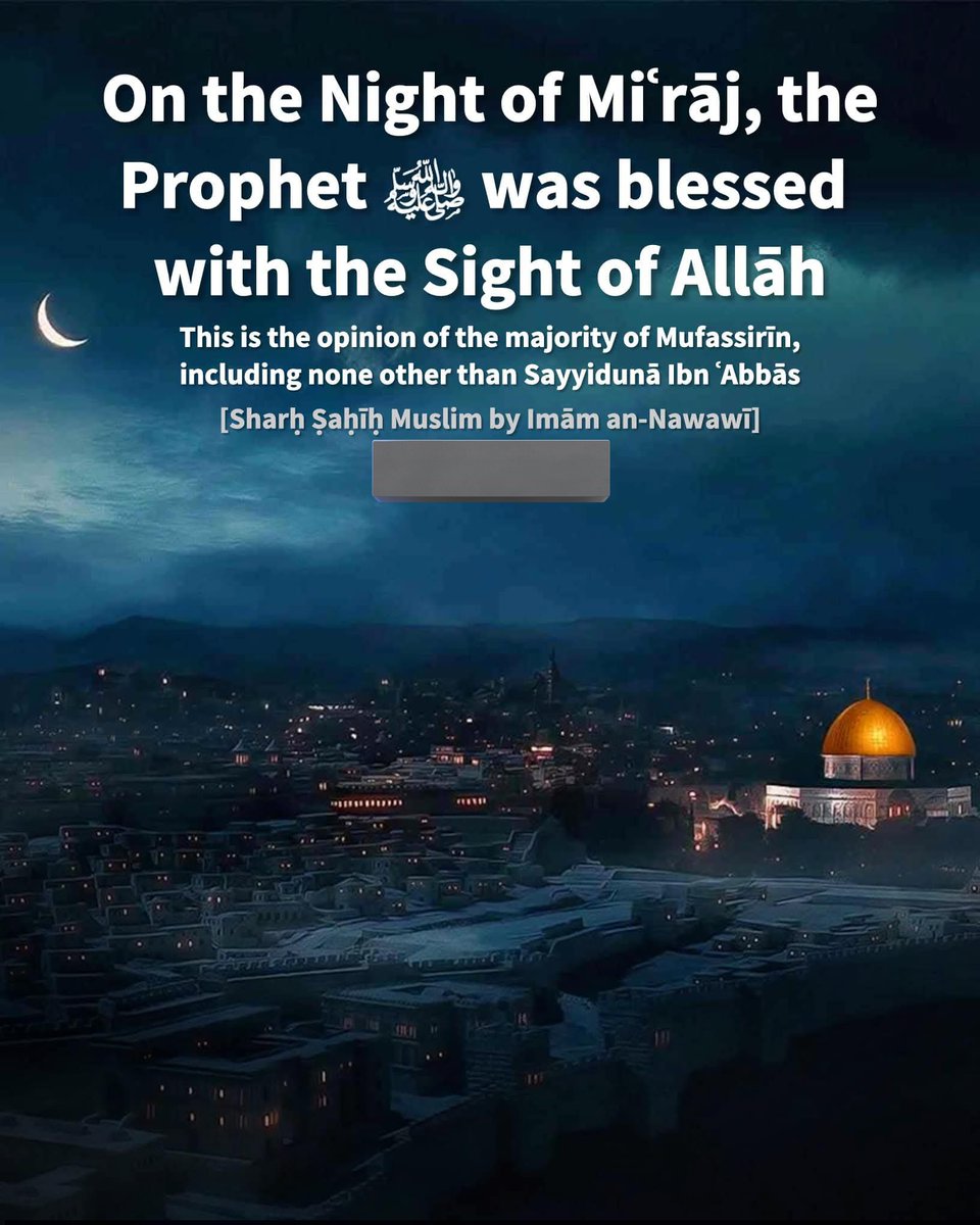 On the Night of Mi‘rāj, the Beloved  Prophet ﷺ was blessed with the Sight of Allāh عزوجل. 

🧵