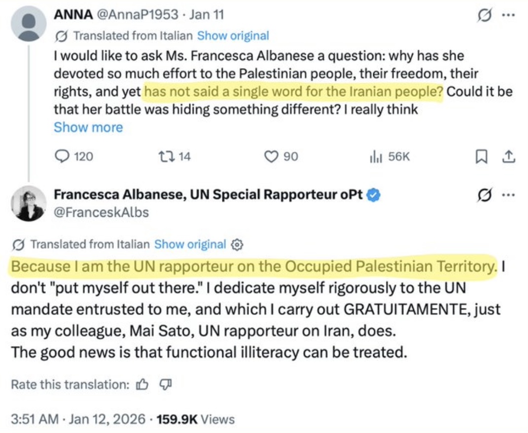 HenMazzig's tweet image. UN rapporteur Francesca Albanese replied to a Twitter user that she doesn’t speak about the thousands of Iranians massacred by Khamenei’s regime because she rigorously dedicates herself to her mandate on Palestine.

Funny how she was much more vocal about Iran last June, when…