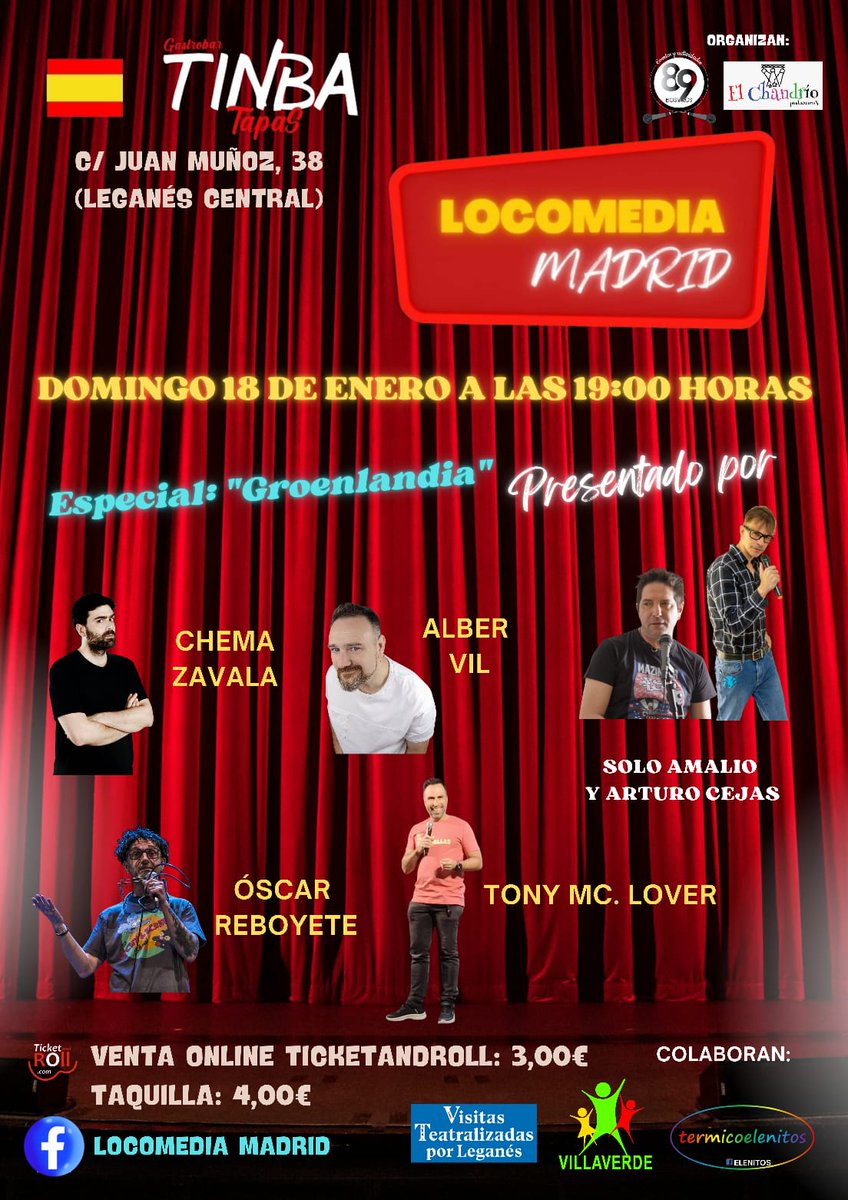 🎭 ¡¡VUELVE LOCOMEDIA A LEGANÉS EN ESTE 2026!!

🤣 ¡La mejor COMEDIA regresa para hacernos reír a lo grande!

📍 GASTROBAR TINBA TAPAS 
C/ Juan Muñoz, 38– Leganés Centro (Leganés Central)

📅 DOMINGO 18 de enero

🎉 Especial “GROENLANDIA”

🎟 ENTRADAS ⬇️ 
 ticketandroll.com/eventos?s=Loco…